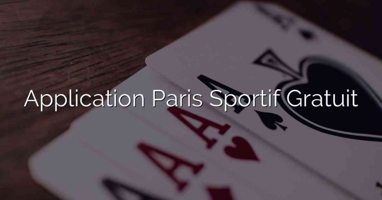 Application Paris Sportif Gratuit