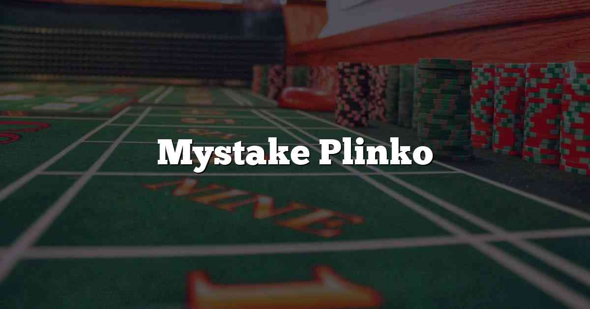 Mystake Plinko