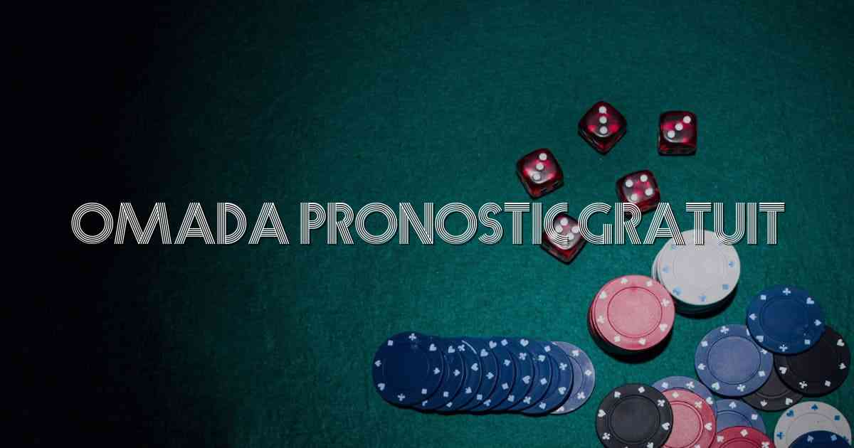 Omada Pronostic Gratuit