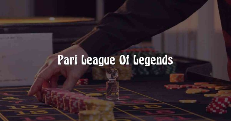 Pari League Of Legends