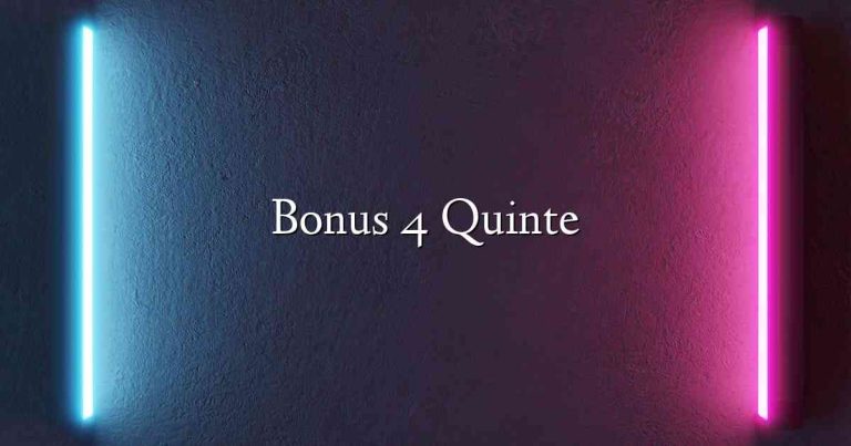 Bonus 4 Quinte