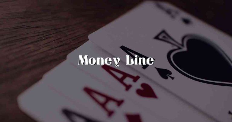 Money Line