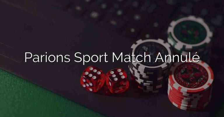 Parions Sport Match Annulé