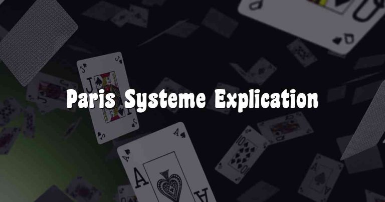 Paris Systeme Explication