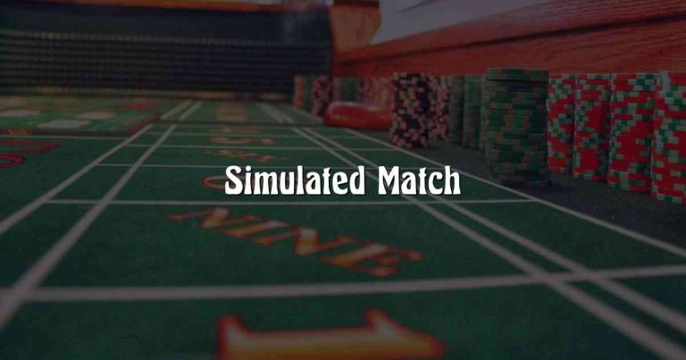 Simulated Match