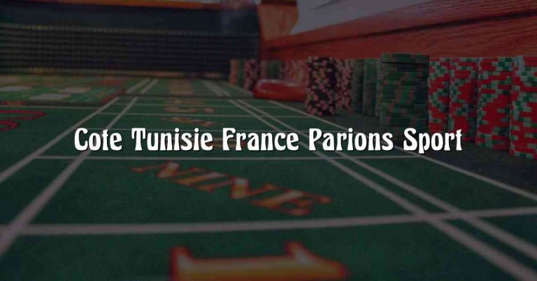 Cote Tunisie France Parions Sport
