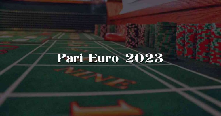 Pari Euro 2023