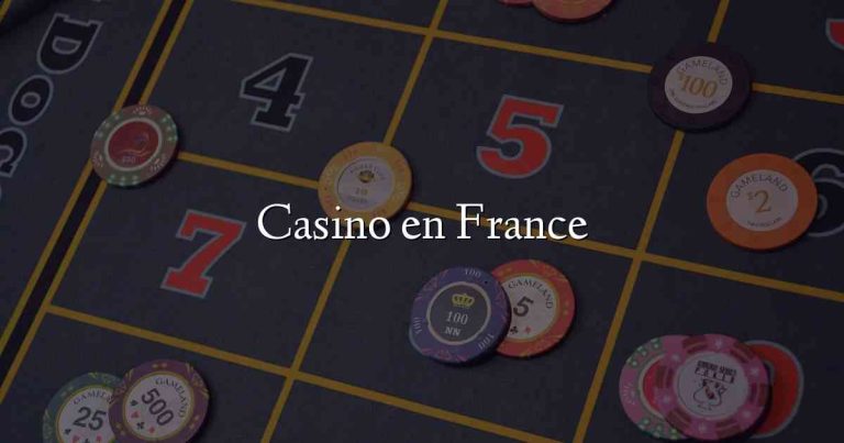 Casino en France