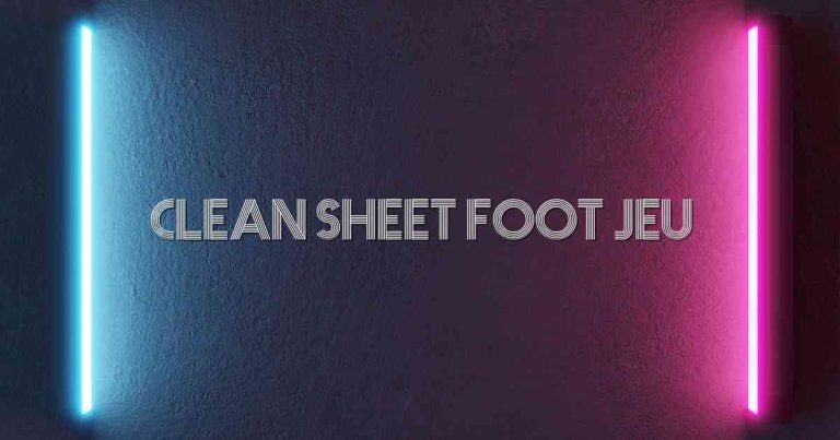 Clean Sheet Foot Jeu