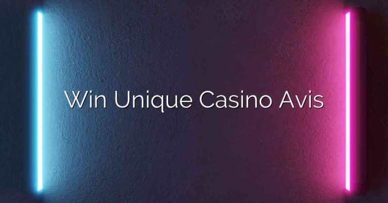 Win Unique Casino Avis