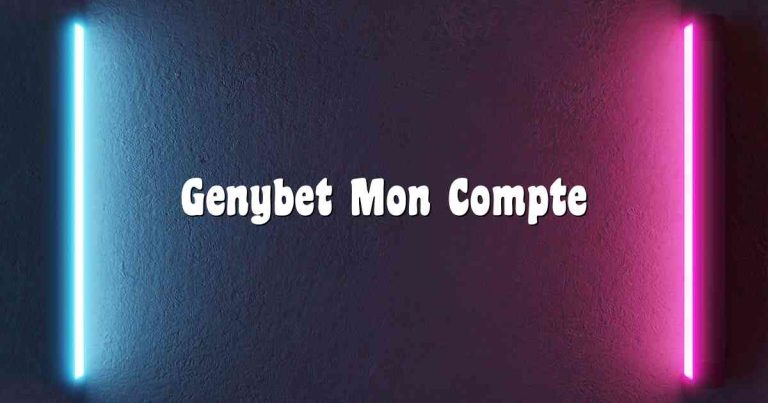 Genybet Mon Compte