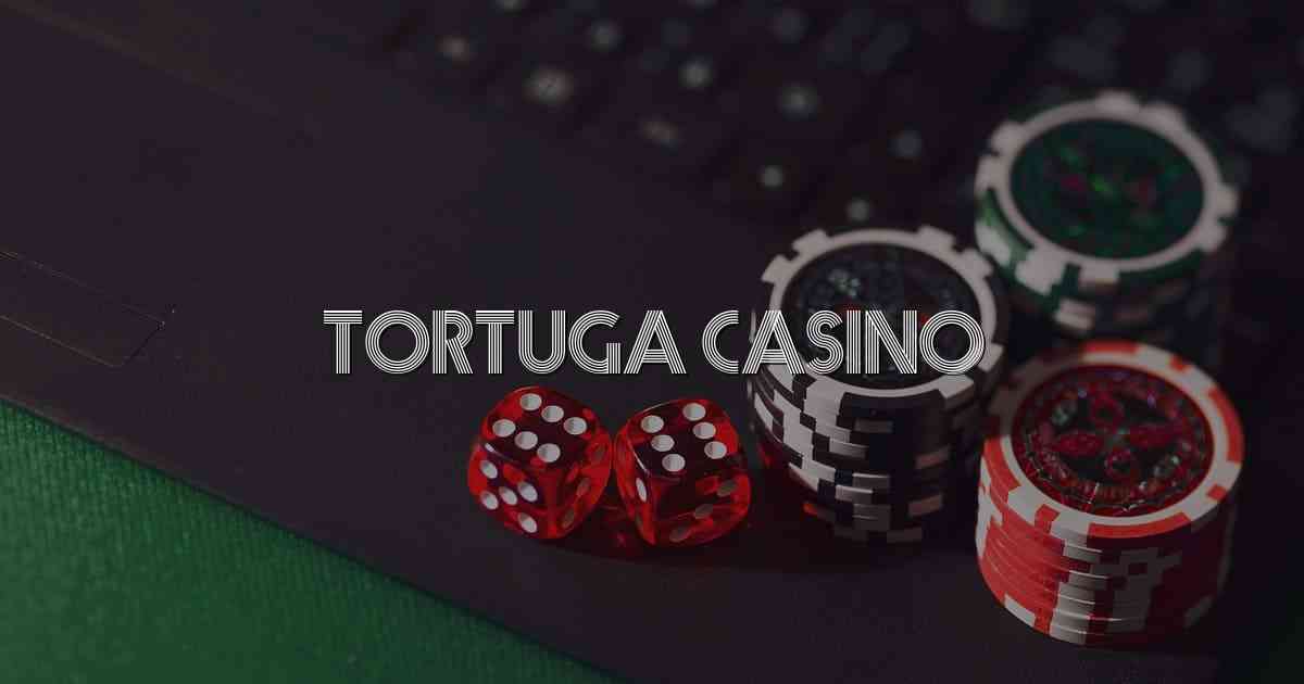 Tortuga Casino