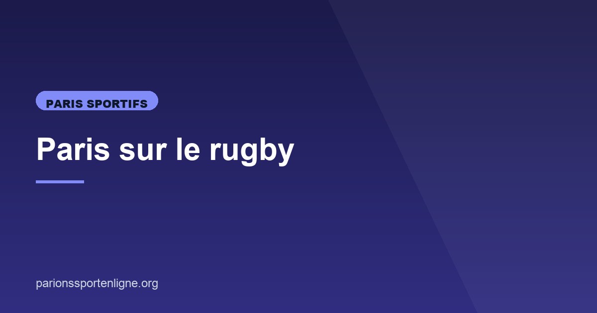 Illustration de l'article consacré aux paris rugby